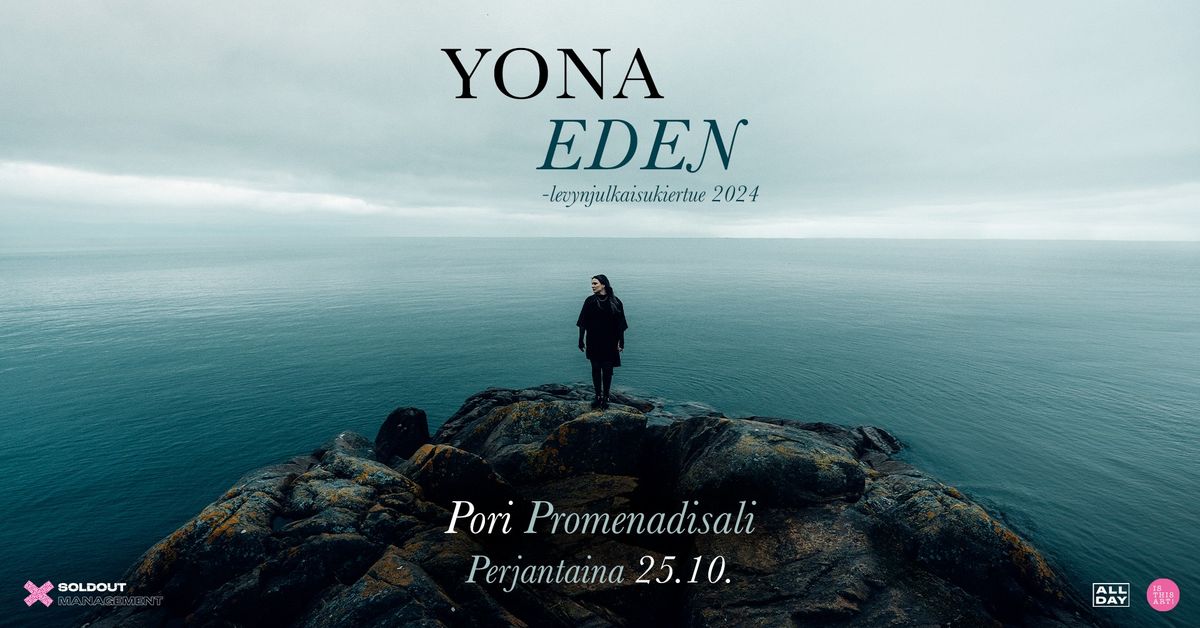 Yona: Eden \/ Pori, Promenadisali