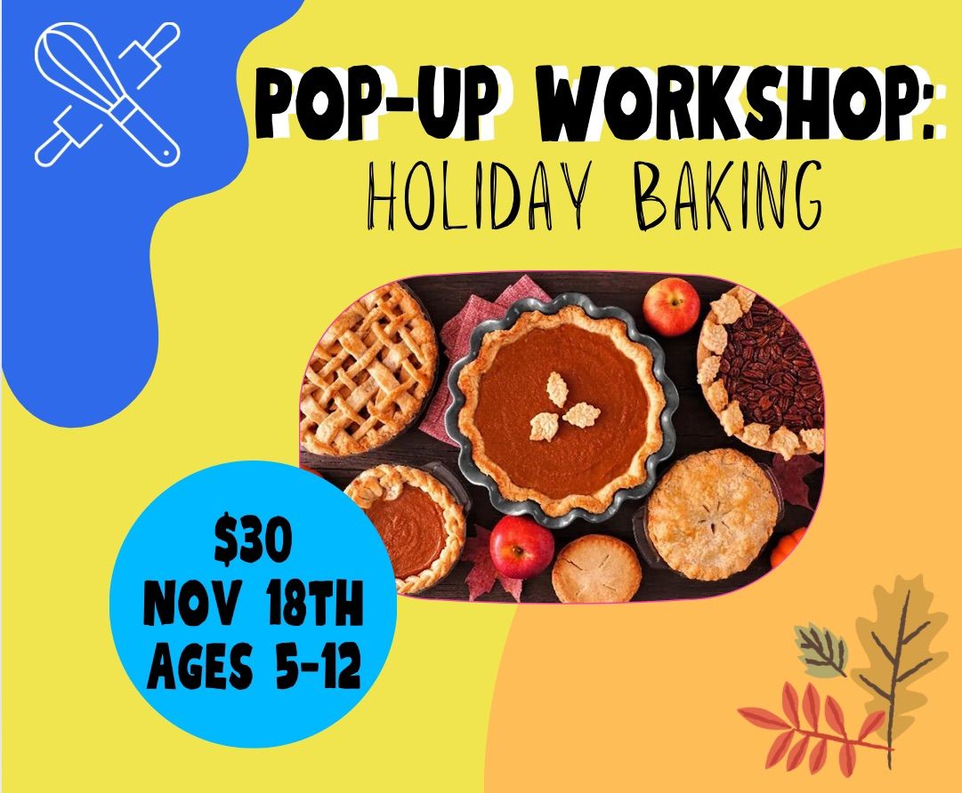 Pop-up Workshop: Holiday Baking