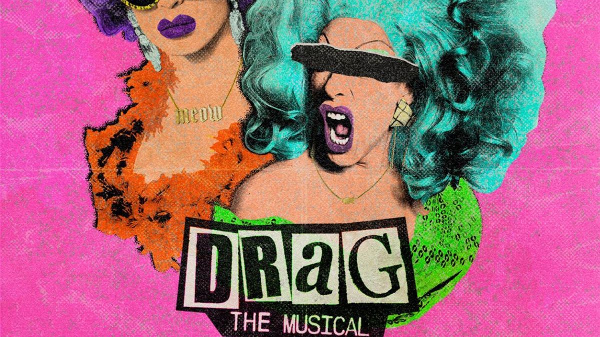 Drag - The Musical