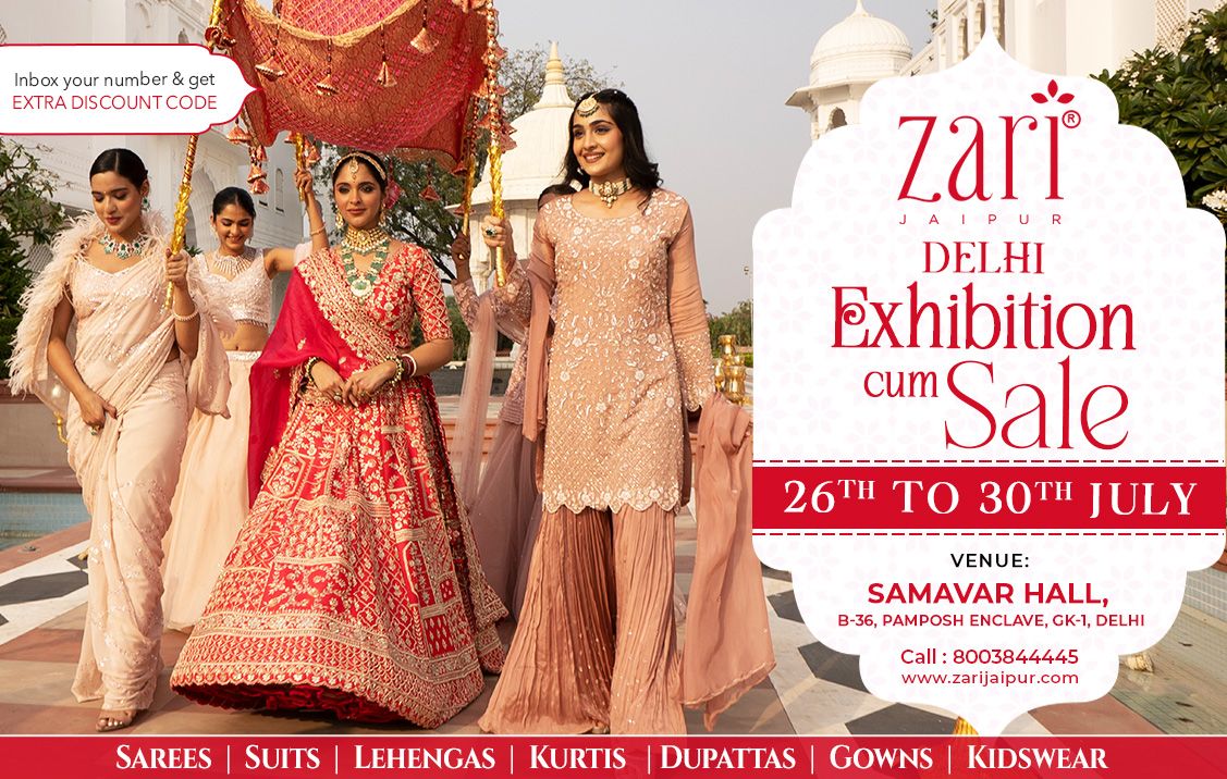 ZARI JAIPUR Exh Cum Sale - DELHI - 26th to 30th Jul