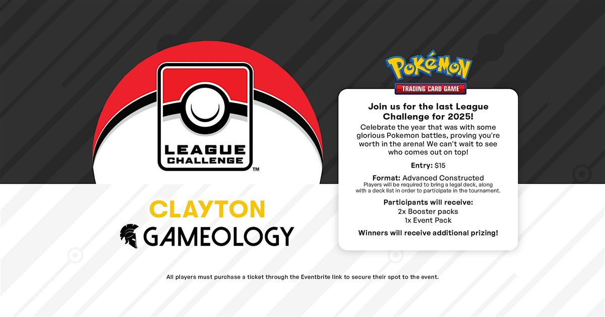 POKEMON - League Challenge DEC - Gameology CLAYTON - 20\/12\/2025