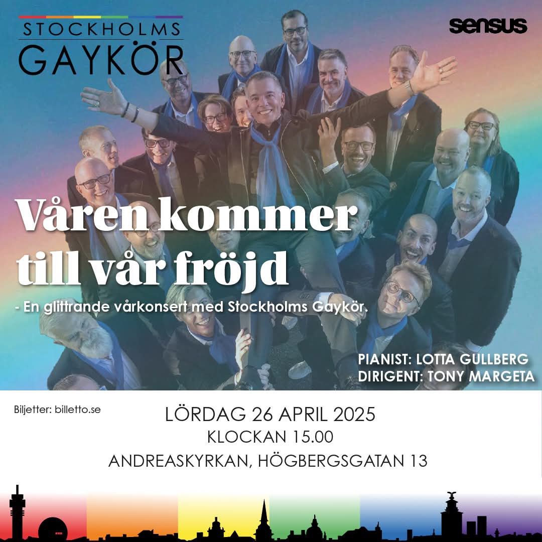 V\u00e5ren kommer till v\u00e5r fr\u00f6jd - en glittrig v\u00e5rkonsert med Stockholms Gayk\u00f6r 