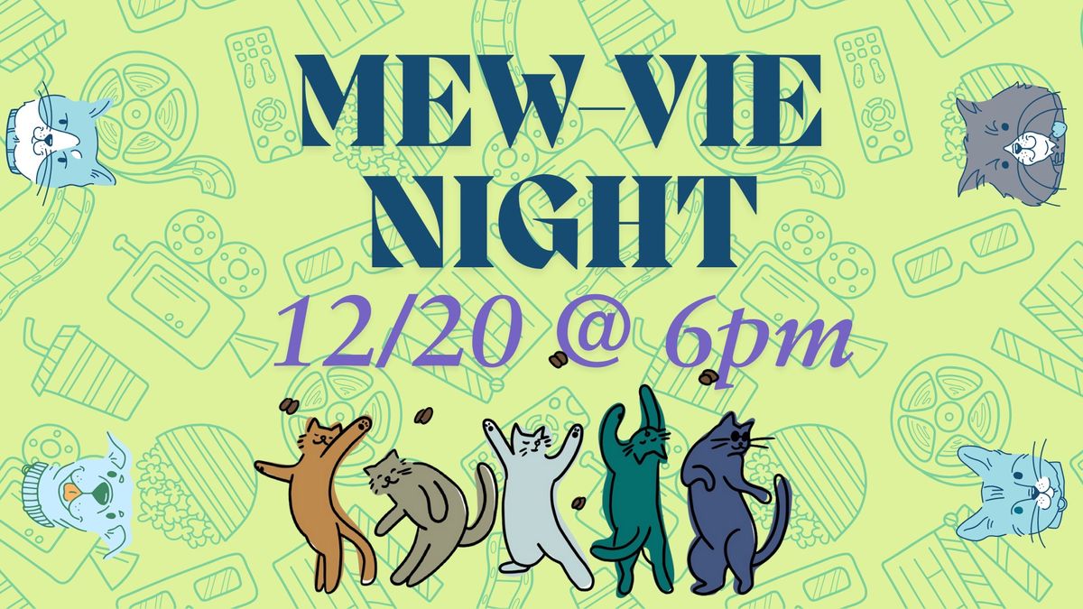 Mew-vie Night