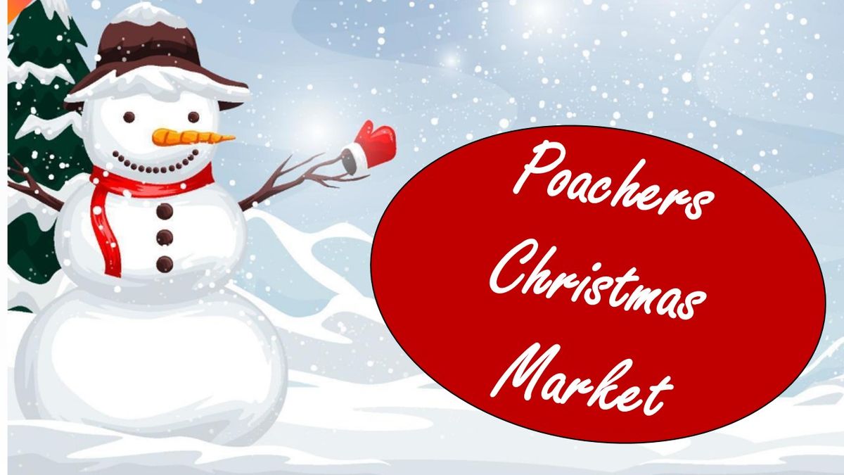 Poachers Christmas Market