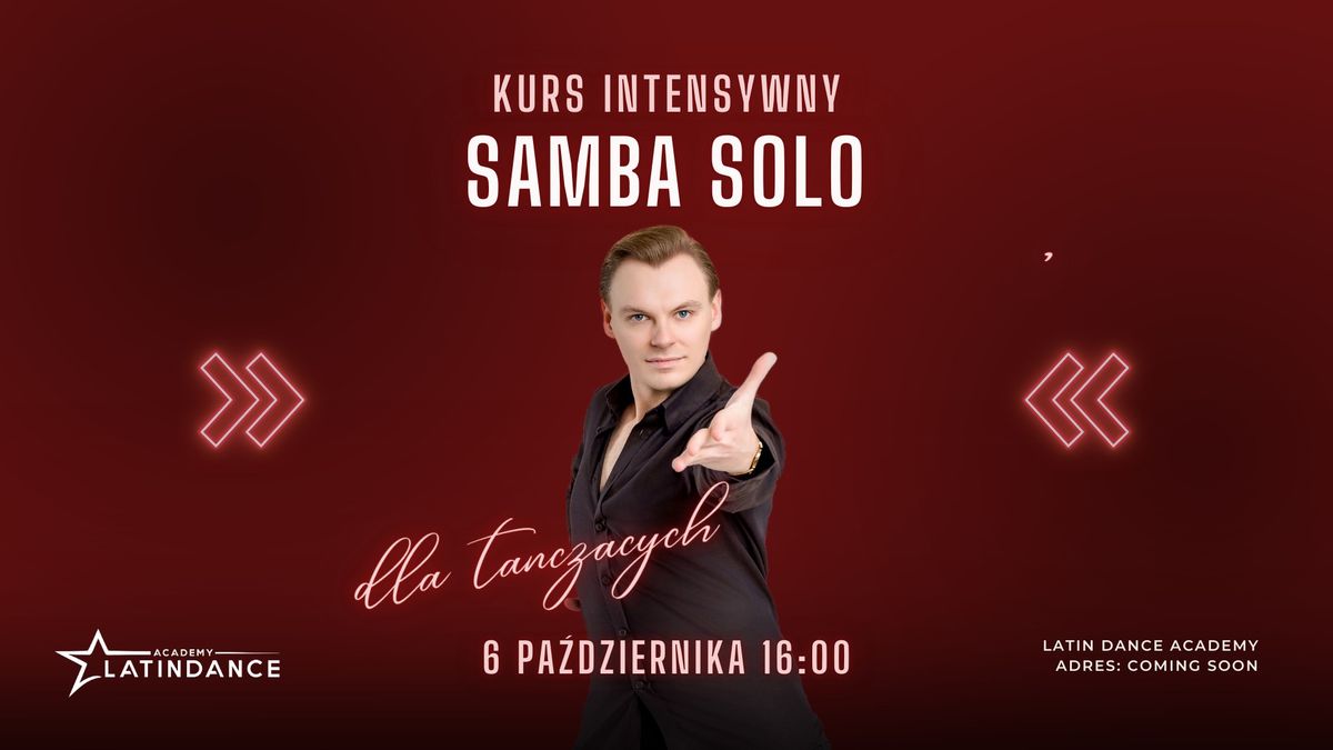 Samba Solo Kurs Intensywny dla ta\u0144cz\u0105cych w LDA! | 5 pa\u017adziernika '24