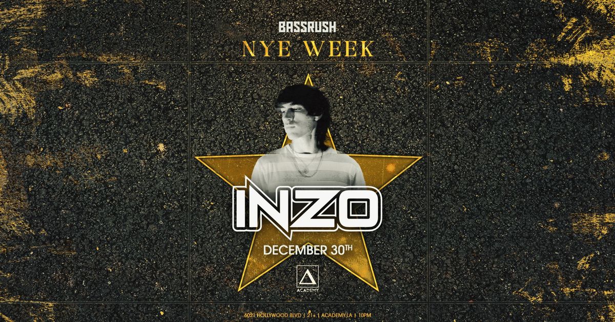 Bassrush Presents: INZO at Academy LA