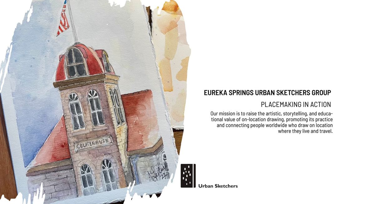 Eureka Springs Urban Sketchers Monthly Meetup