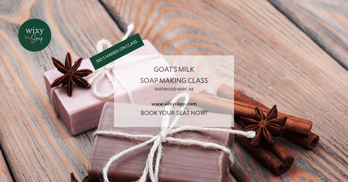 Goat's Milk Soap Making Class