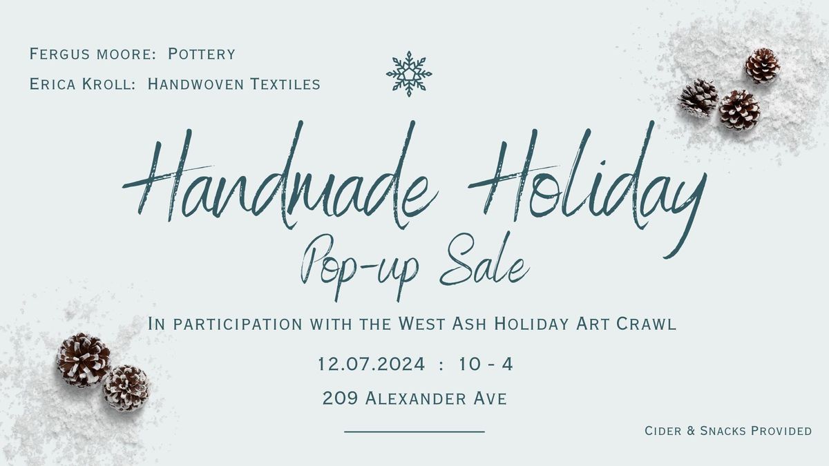 Handmade Holiday Sale with Pottery and Handwoven Textiles