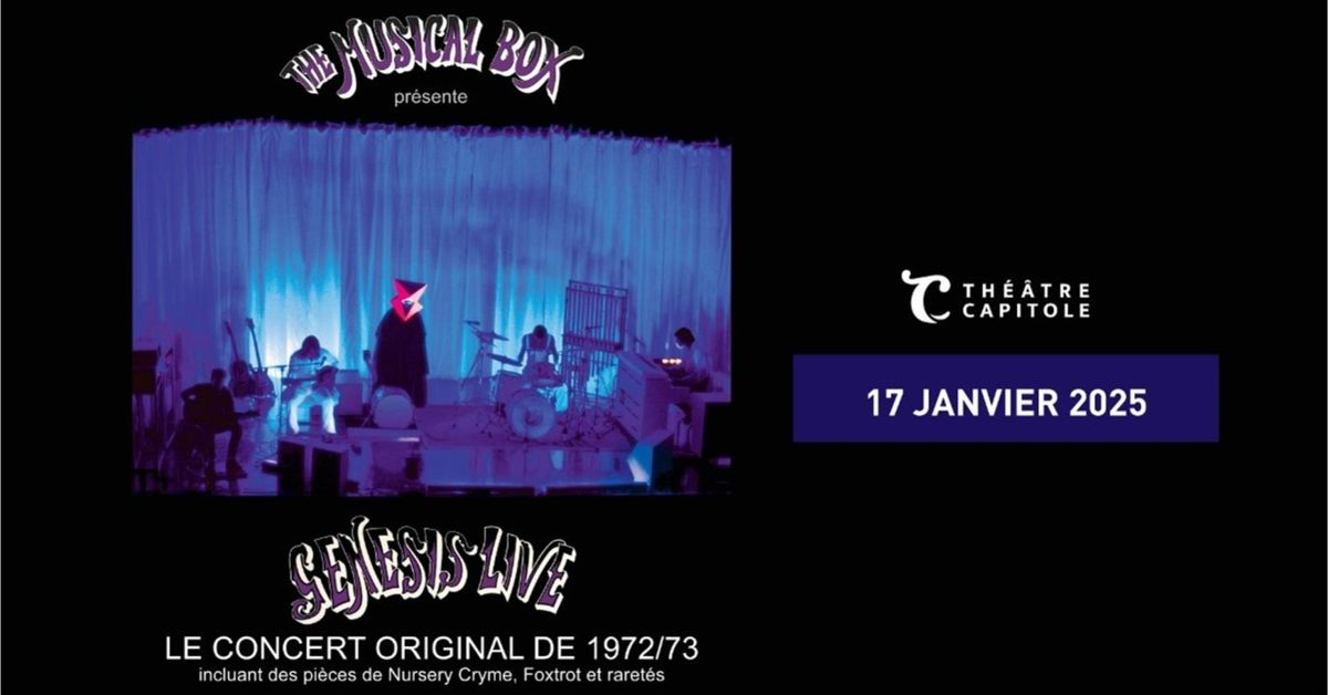 The Musical Box : Genesis Live | Th\u00e9\u00e2tre Capitole