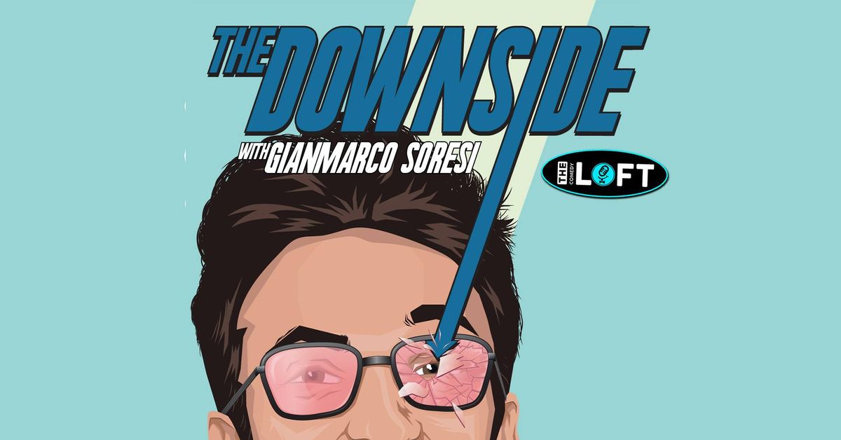 The Downside Podcast with Gianmarco Soresi! July 23