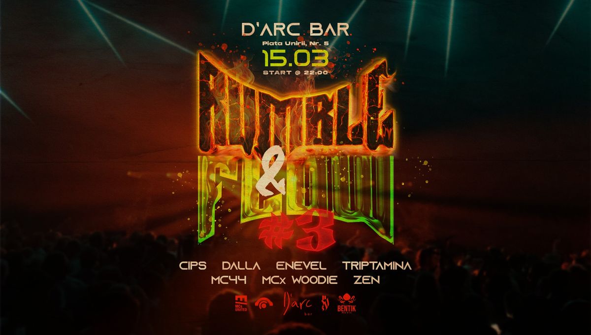 RUMBLE & FLOW #3 @D'arc Bar 