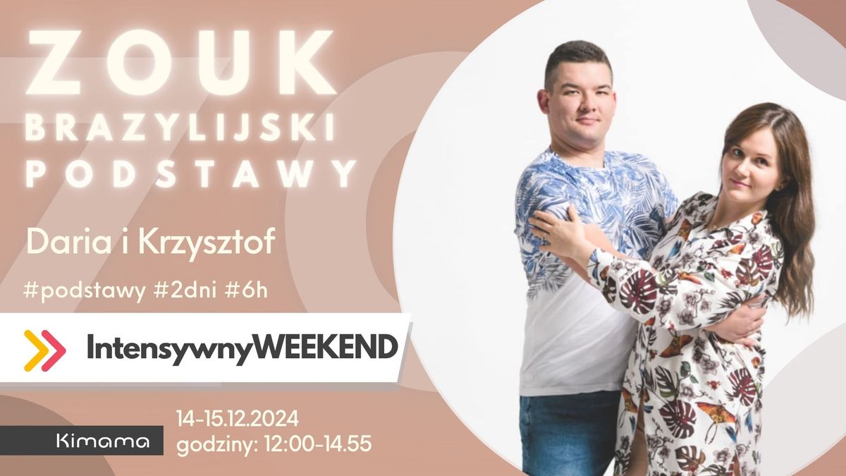 ZOUK Brazylijski PODSTAWY Intensywny Weekend 14-15.12.2024