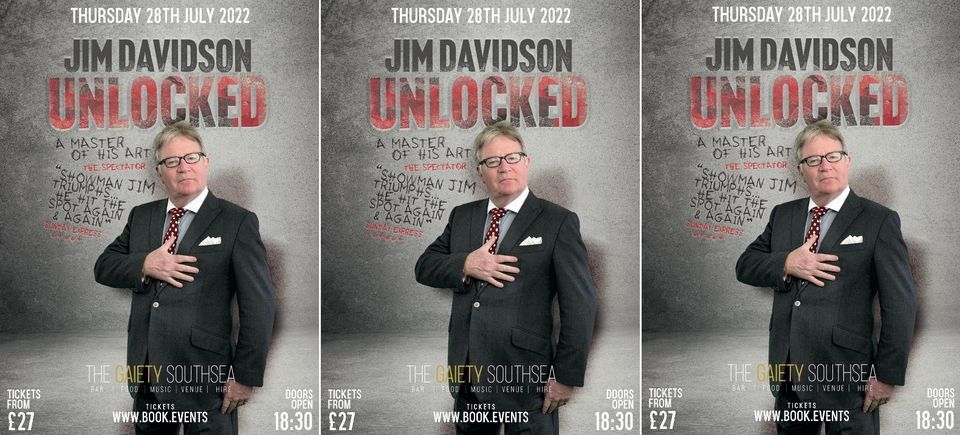 JIM DAVIDSON Live at the Gaiety Southsea, South Parade Pier, Portsmouth