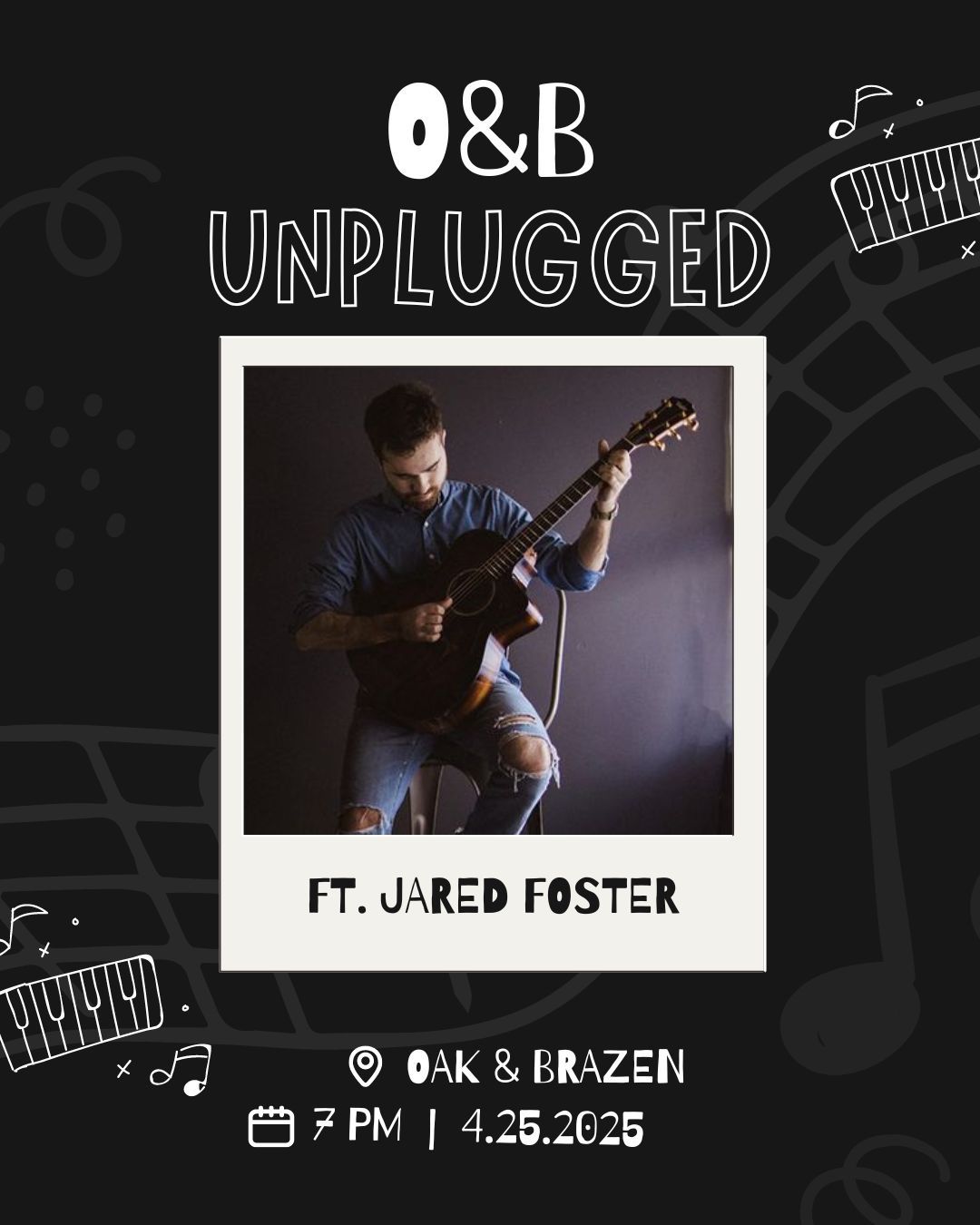 O&B Unplugged featuring Jared Foster