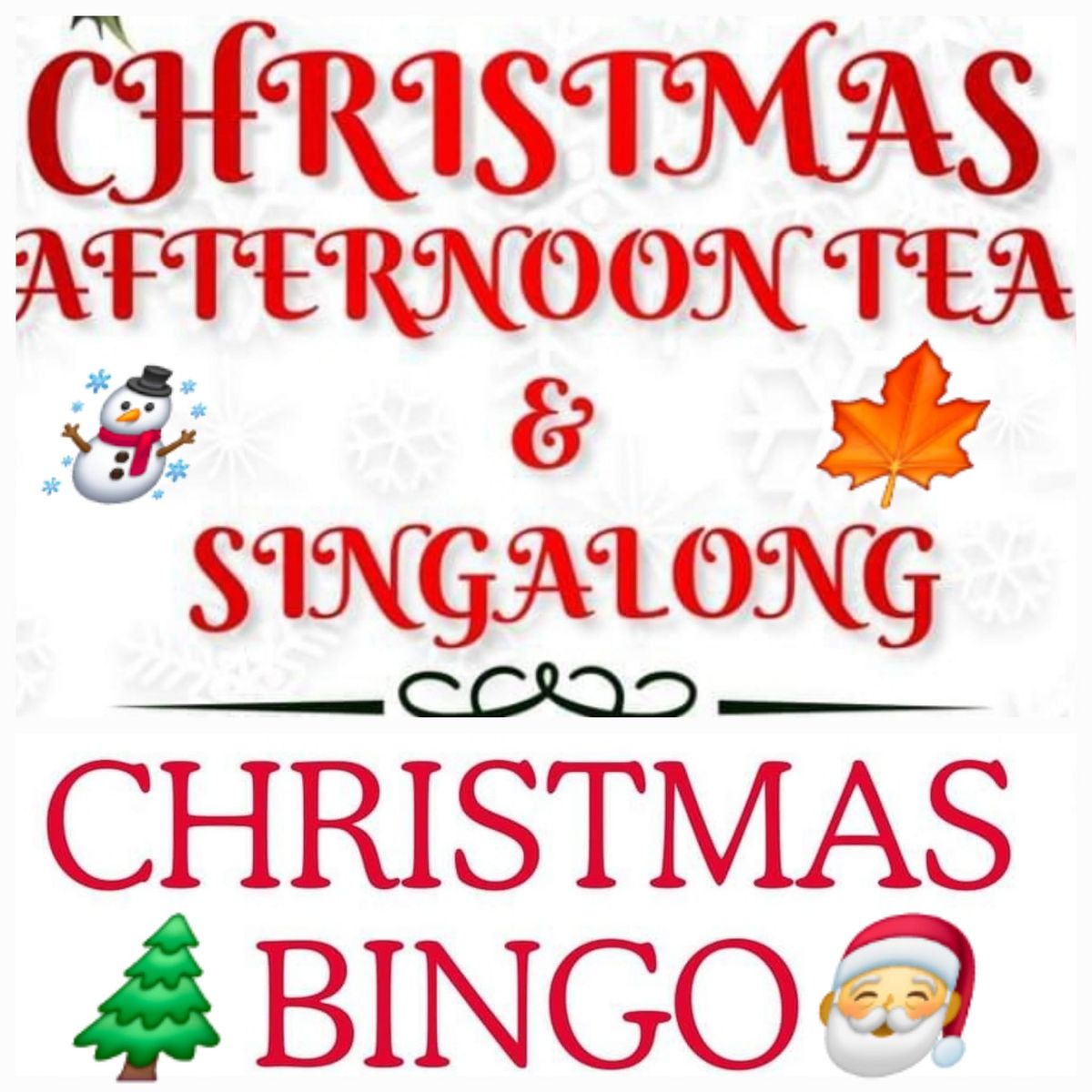 Christmas singalong afternoon tea & bingo.