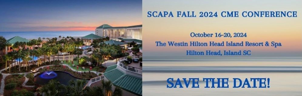 2024 SCAPA Fall CME Conference - Hilton Head Island