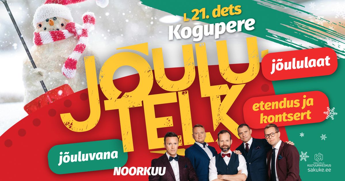 J\u00f5ulutelk - laat, teater, kontserdid, j\u00f5uluvana...