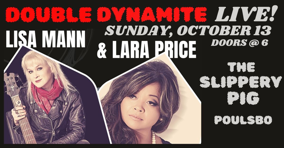 Free Concert Double Dynamite - Lisa Mann & Lara Price LIVE in Poulsbo: PB&J and LTD Presents Event