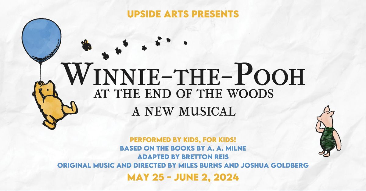 Winnie-the-Pooh at the End of the Woods: A New Musical