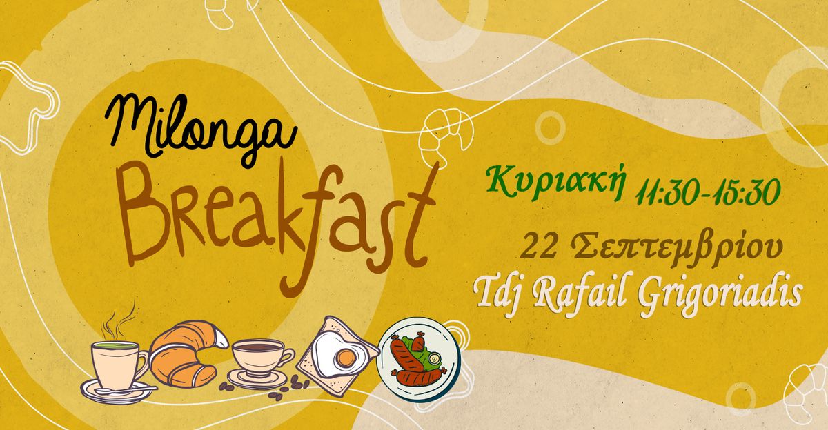 Milonga Breakfast