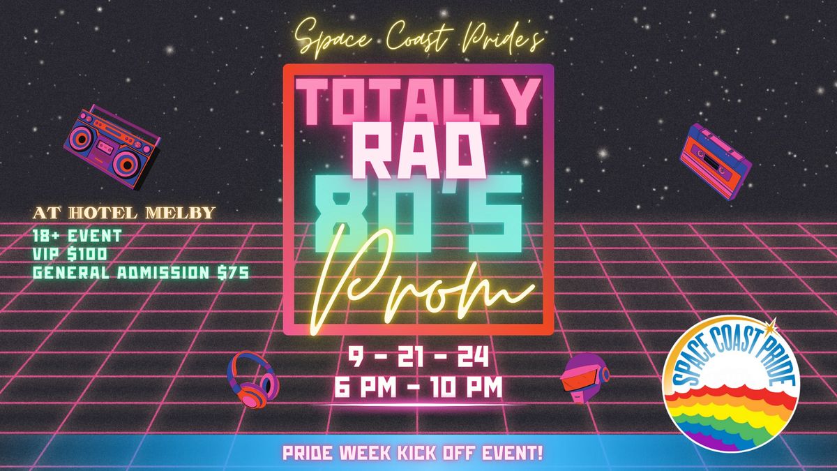 Totally Rad 80\u2019s Prom: Pride Week Kick Off Event!