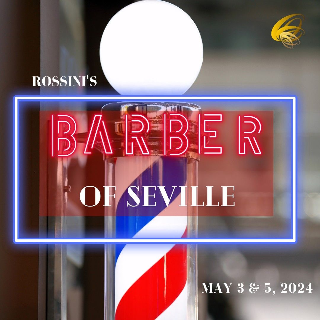 Op\u00e9ra Louisiane presents: The Barber of Seville by Rossini
