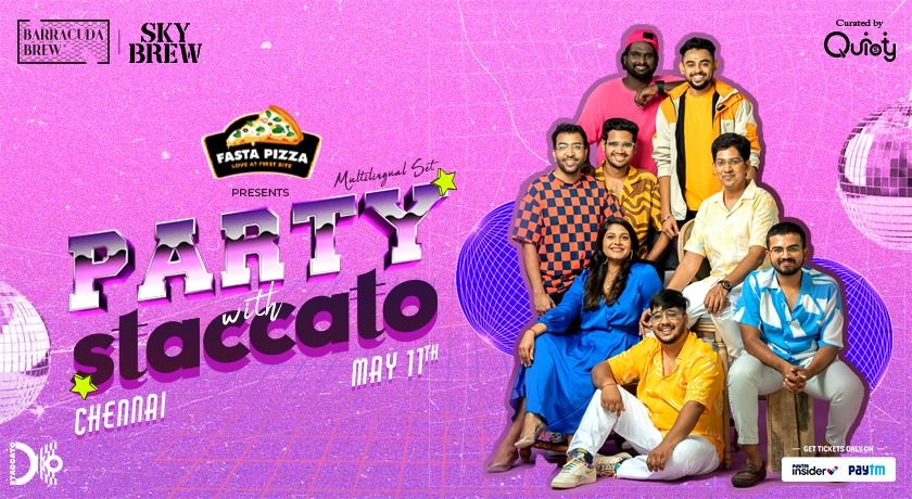 Party with Staccto \/ Live in Concert Chennai