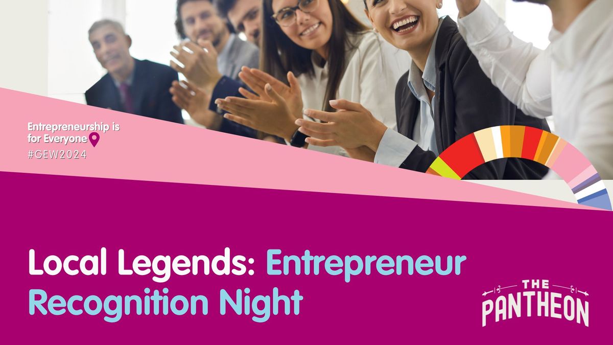 Local Legends: Entrepreneur Recognition Night