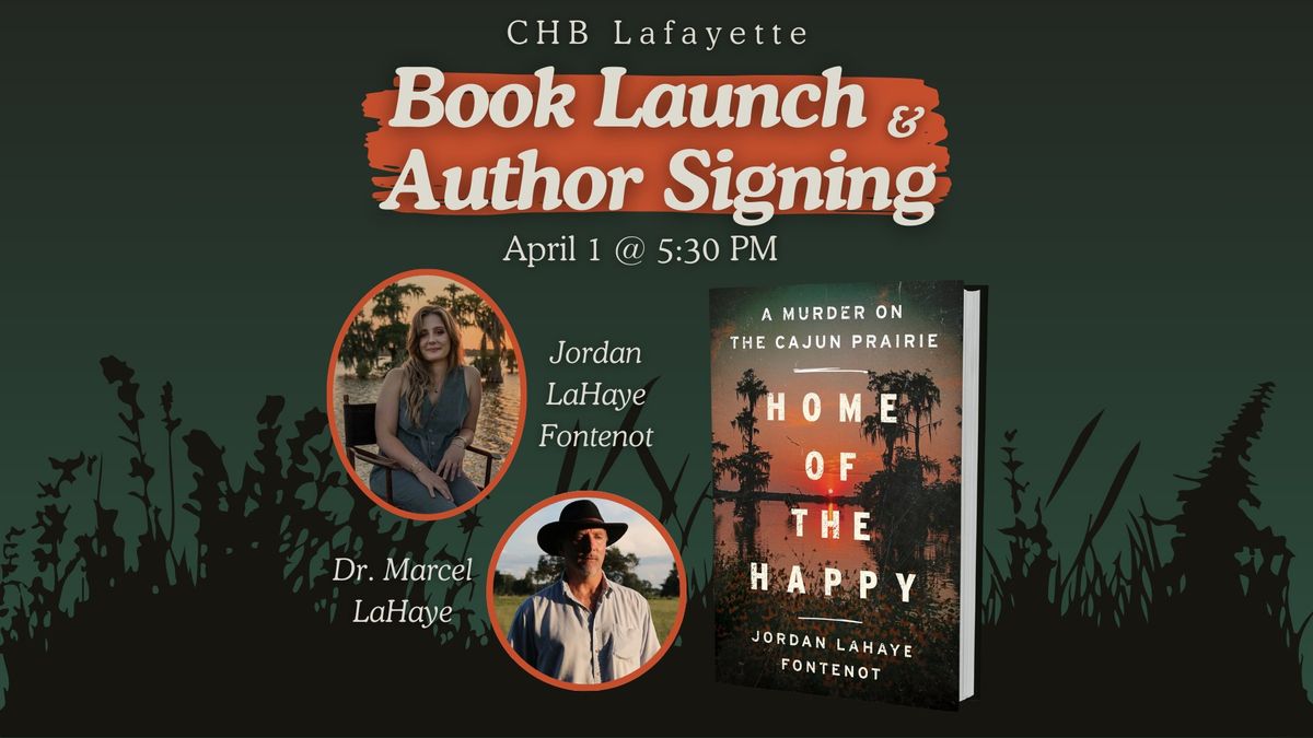 Jordan LaHaye Fontenot's Book Launch: *Home of the Happy*