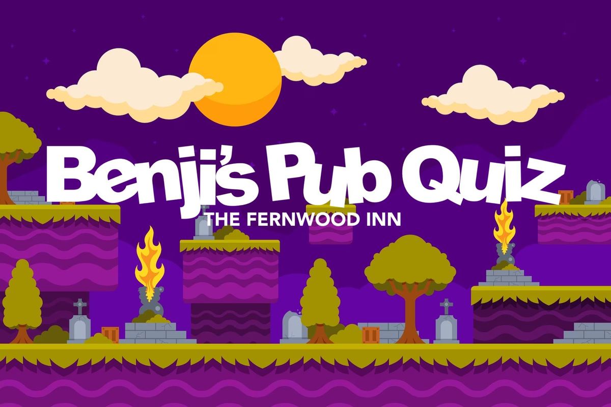 Benji's Pub Quiz @ The Fernwood Inn