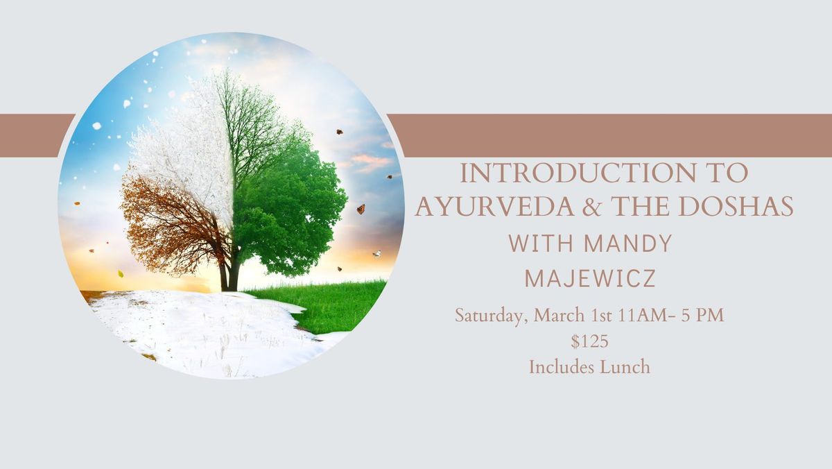 Introduction to Ayurveda & the Doshas