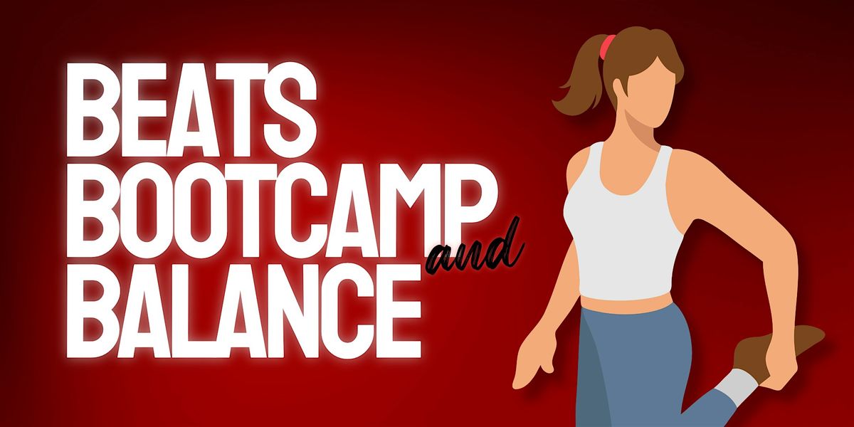 Beats, Bootcamp & Balance