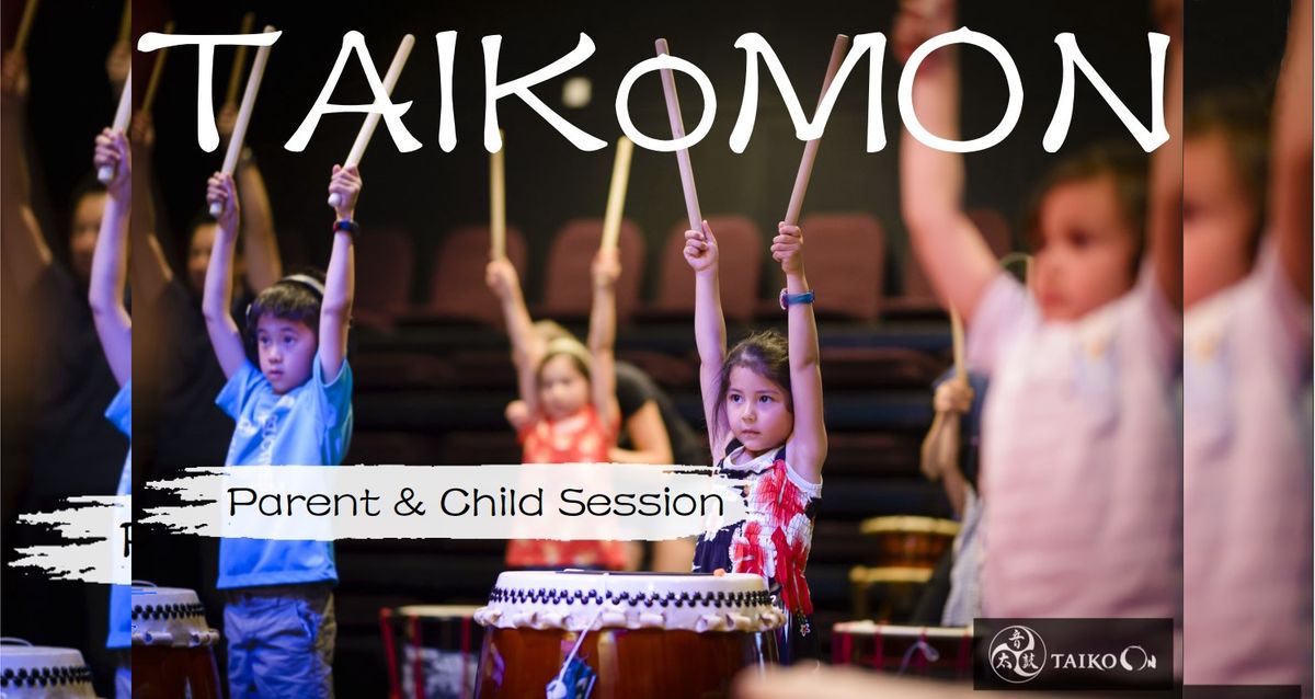 TAIKoMON Go - Parent n Child Drumming