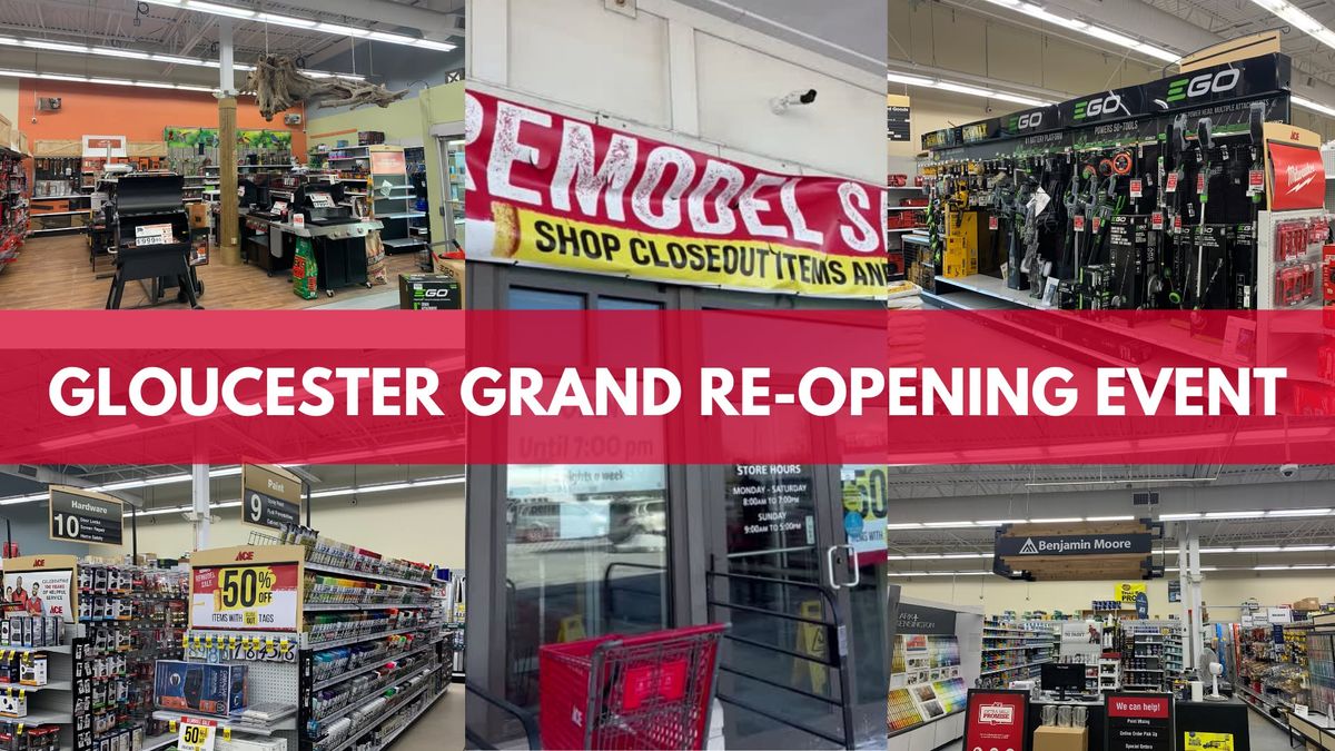 Gloucester Grand Re-Opening Event