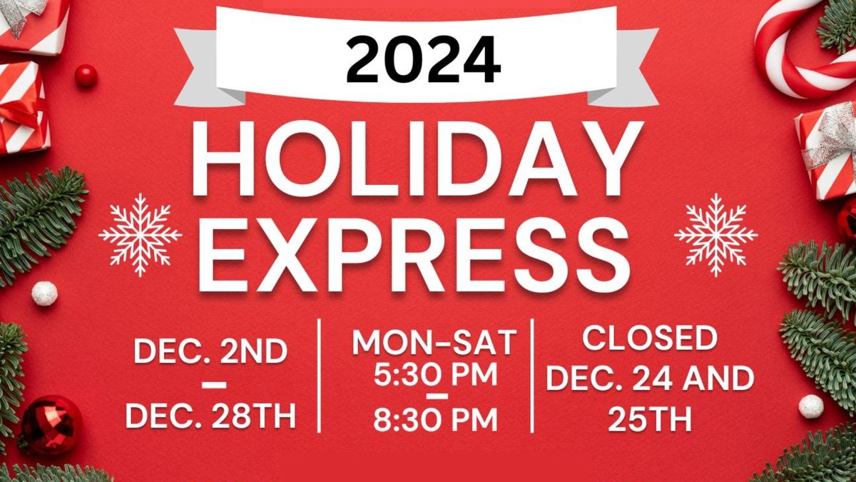 2024 Holiday Express \ud83d\ude82 