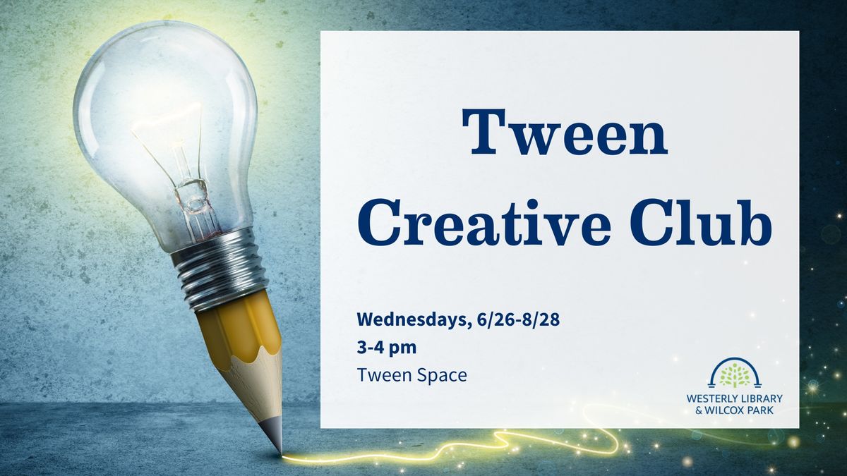 Tween Creative Club