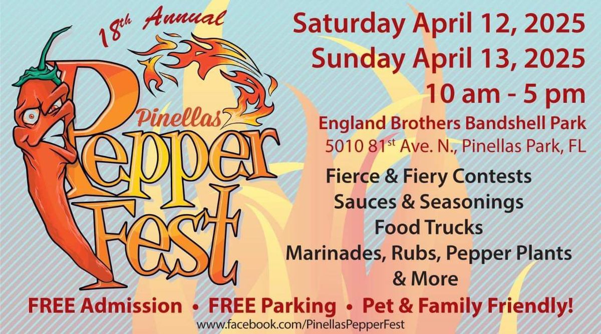 18th Annual Pinellas Pepper Fest ~ Hot & Spicy Show