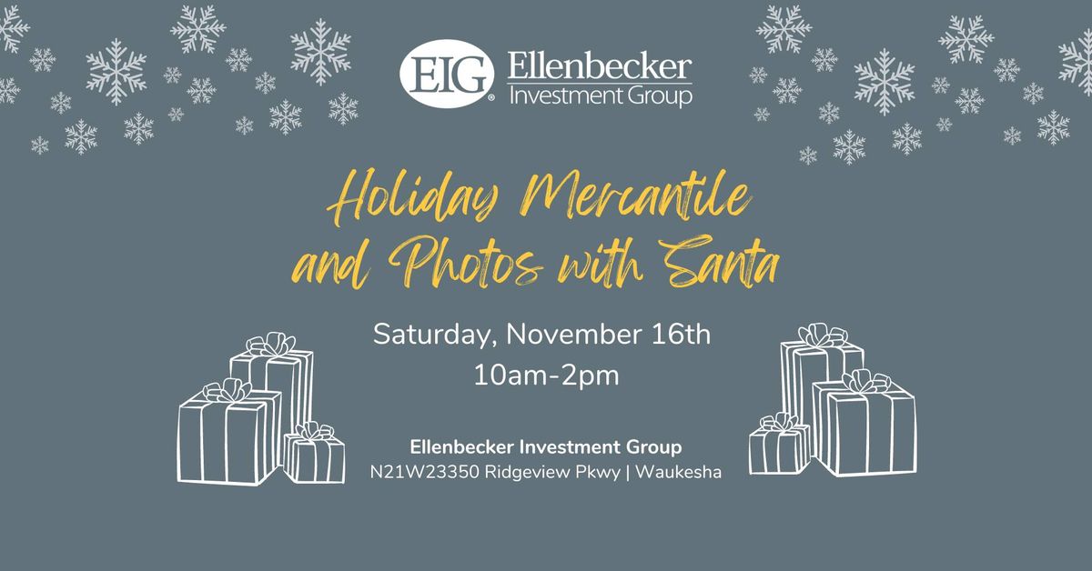 EIG Holiday Mercantile & Photos with Santa