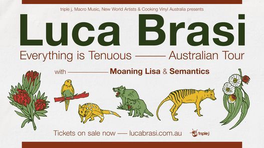 Luca Brasi - Lion Arts Factory, Adelaide - SAT 12 FEB