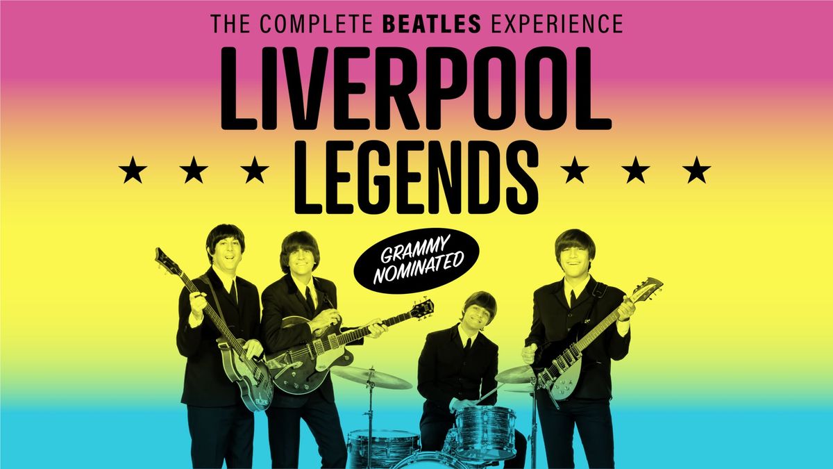 Liverpool Legends "Beatles Experience!"