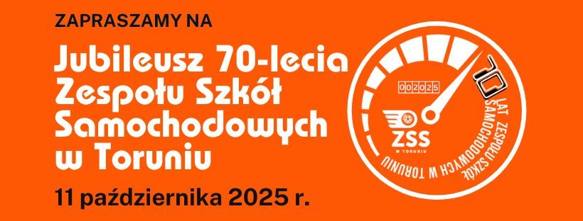 Jubileusz 70-lecia Zespo\u0142u Szk\u00f3\u0142 Samochodowych w Toruniu