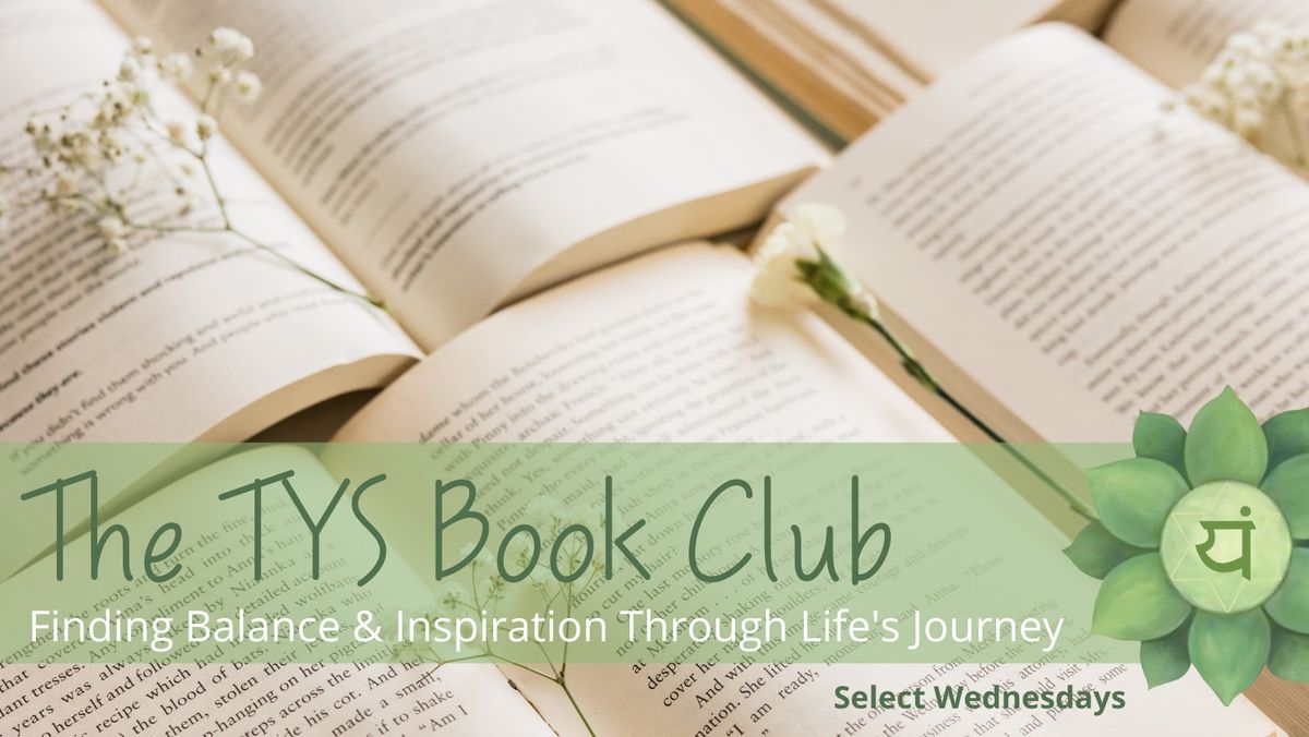 The TYS Book Club: Finding Balance & Inspiration Through Life\u2019s Journey 