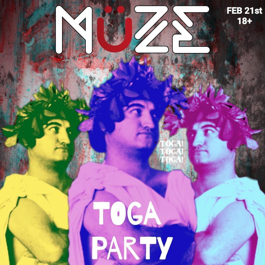 M\u00fcZE - TOGA! TOGA! TOGA! Rave