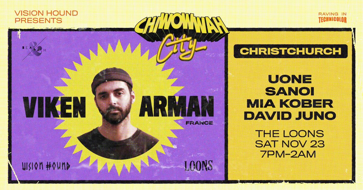 CHI WOW WAH CITY - CHRISTCHURCH - Viken Arman (FR), Uone (Aus), SANOI, Mia Kober & David Juno