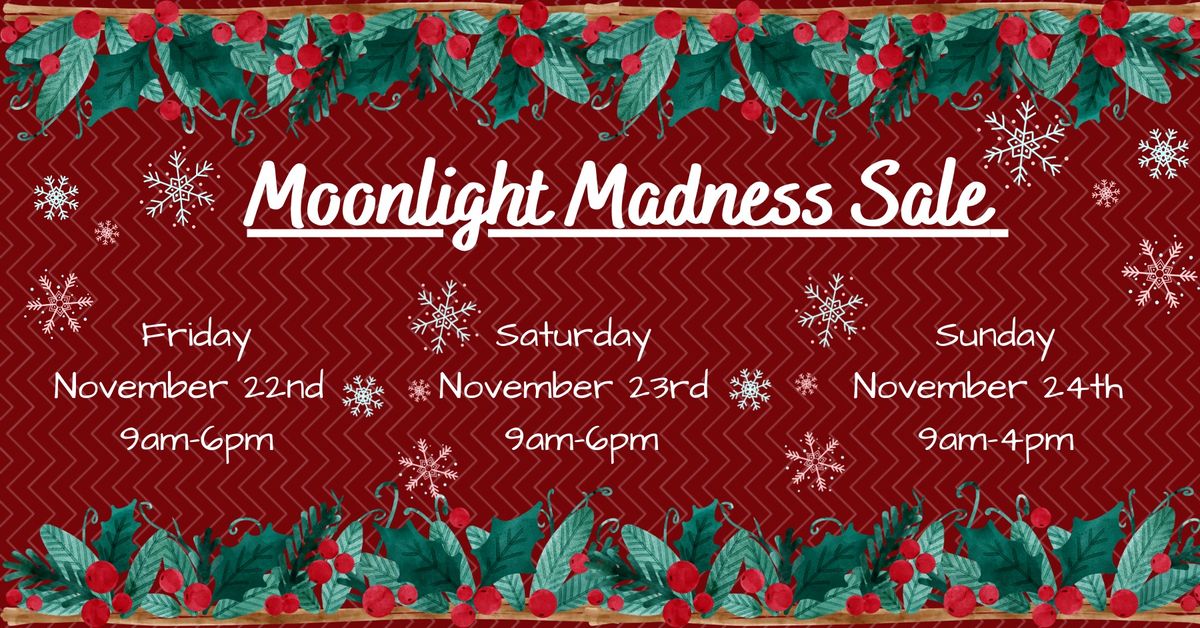 Moonlight Madness Sale