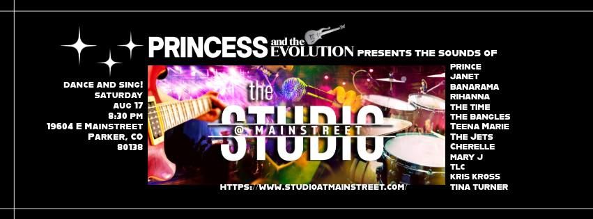 Princess and the Evolution at Studio @ Mainstreet Aug 17