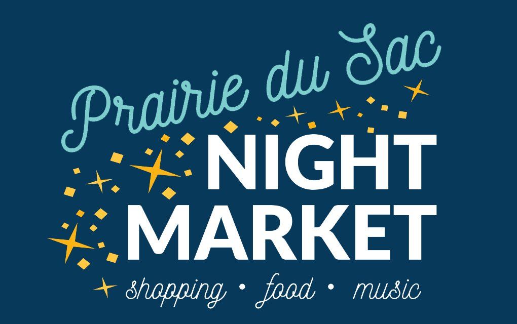 2024 Prairie du Sac Night Markets!