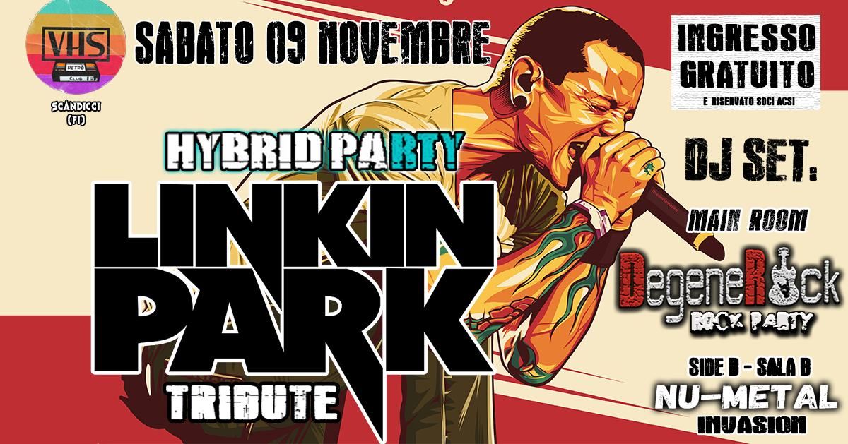 LINKIN PARK Night: Hybrid Party - Worldwide Linkin Park Tribute + Degenerock Party