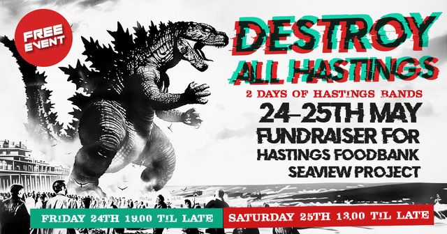 Destroy All Hastings | Fundraiser Event